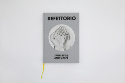 Refettorio | 37 Recettes anti-gaspi – Image 2