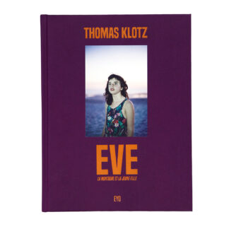 Thomas Klotz | Ève, La Montagne et la jeune fille