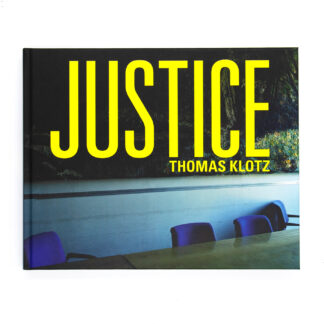 Thomas Klotz | JUSTICE I Signé